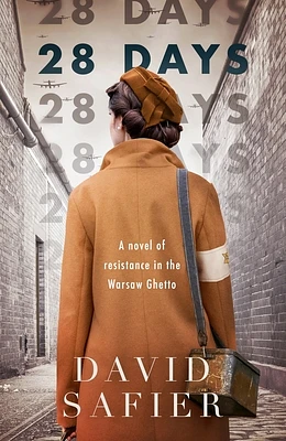 28 Days: A Novel of Resistance in the Warsaw Ghetto (Paperback)