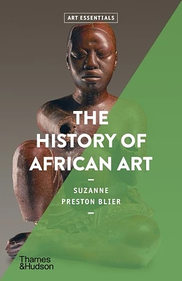 The History of African Art (Art Essentials) (Paperback)