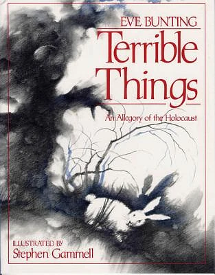 Terrible Things: An Allegory of the Holocaust (Hardcover)