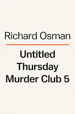 Untitled Thursday Murder Club 5 (A Thursday Murder Club Mystery #5) (Hardcover)