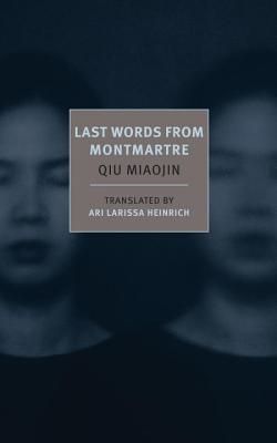 Last Words from Montmartre (Paperback)