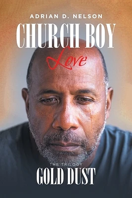 Church Boy Love: Book 3: Gold Dust (Paperback)