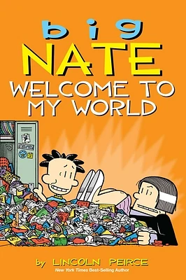 Big Nate: Welcome to My World (Paperback)