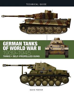 German Tanks of World War II: 1939-1945 (Technical Guides) (Hardcover)