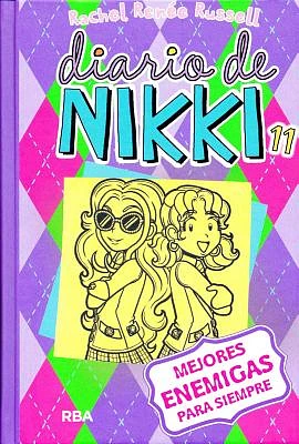 Mejores Enemigas Para Siempre = Tales from a Not-So-Friendly Frenemy (Diario de Nikki #11) (Hardcover)