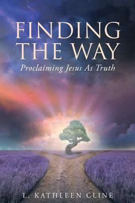 Finding the Way: Proclaiming Jesus as Truth