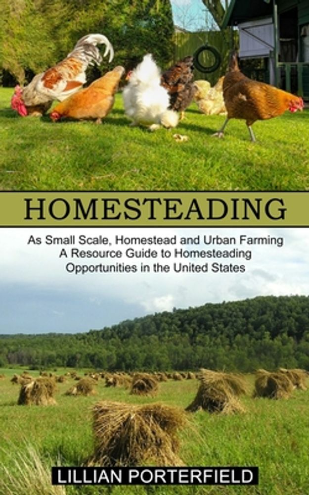 Small-scale Homesteading: How Much Do You Really Need?