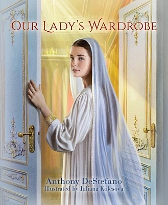 Our Lady's Wardrobe (Hardcover)