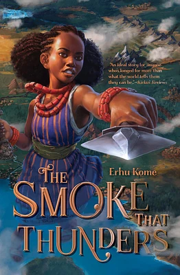 The Smoke That Thunders (Paperback)