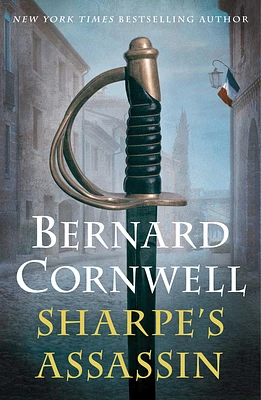 Sharpe's Assassin: Richard Sharpe and the Occupation of Paris