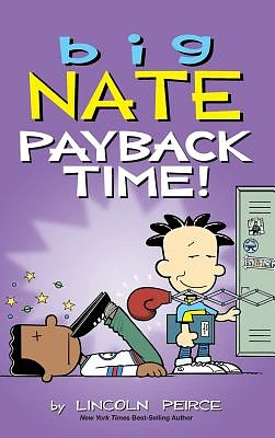 Big Nate: Payback Time! (Hardcover)