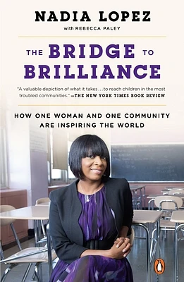 The Bridge to Brilliance: How One Woman and One Community Are Inspiring the World (Paperback)