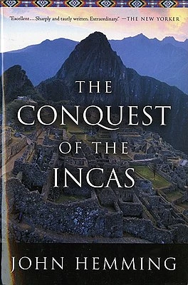 The Conquest Of The Incas (Paperback)