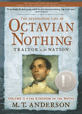 The Astonishing Life of Octavian Nothing, Traitor to the Nation, Volume II: The Kingdom on the Waves (Paperback)