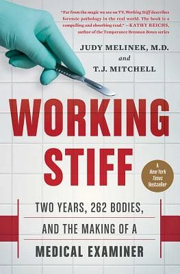 Working Stiff: Two Years, 262 Bodies, and the Making of a Medical Examiner (Paperback)