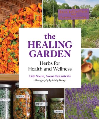 The Healing Garden: Herbal Plants for Health and Wellness