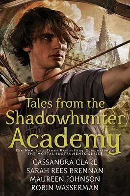 Tales from the Shadowhunter Academy (Paperback)