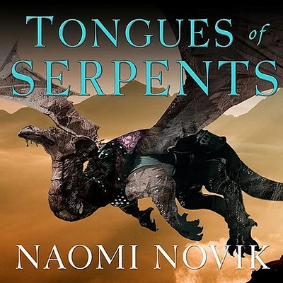 Tongues of Serpents (Temeraire #6) (MP3 CD)