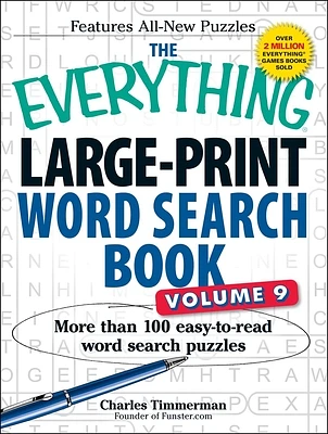 The Everything Large-Print Word Search Book, Volume 9: More Than 100 Easy-to-Read Word Search Puzzles (Everything® Series) (Paperback)