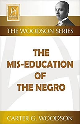 The Mis-Education of the Negro (Paperback)