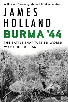 Burma '44: The Battle That Turned World War II in the East (Paperback)