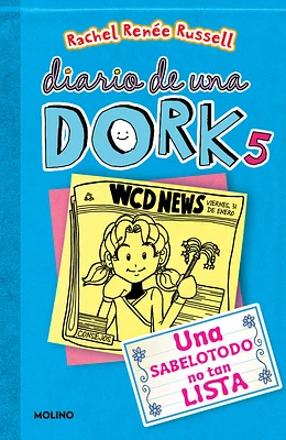 Una sabelotodo no tan lista / Dork Diaries: Tales from a Not-So-Smart Miss Know-It-All (Diario De Una Dork #5) (Paperback)