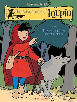 The Adventures of Loupio, Volume 1: The Encounter and other Stories (Paperback)