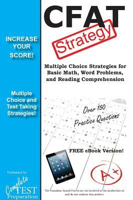 Cfat Test Strategy: Winning Multiple Choice Strategies for the Canadian Forces Aptitude Test