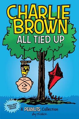 Charlie Brown: All Tied Up: A PEANUTS Collection (Peanuts Kids #13) (Paperback)