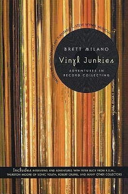 Vinyl Junkies: Adventures in Record Collecting (Paperback)