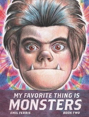 My Favorite Thing Is Monsters Book Two (Paperback)