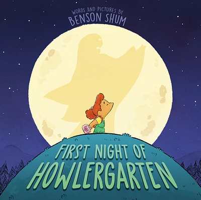 First Night of Howlergarten (Hardcover)