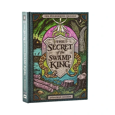 The Secret of the Swamp King (Wilderking Trilogy #2) (Hardcover)