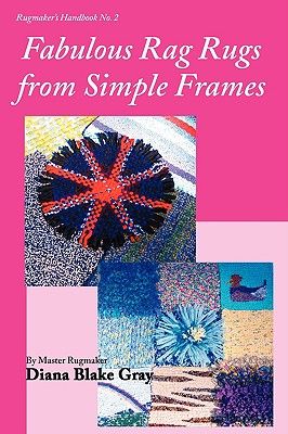 Fabulous Rag Rugs from Simple Frames (Paperback)