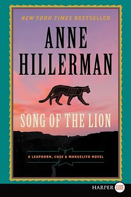 Song of the Lion (A Leaphorn, Chee & Manuelito Novel #3) (Large Print / Paperback)