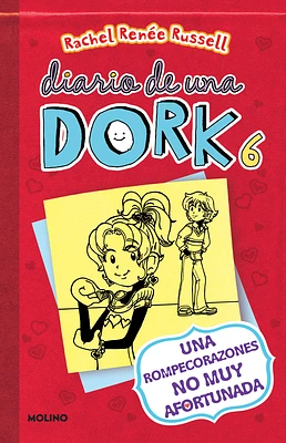 Una rompecorazones no muy afortunada / Dork Diaries: Tales from a Not-So-Happy Heartbreaker (Diario De Una Dork #6) (Paperback)