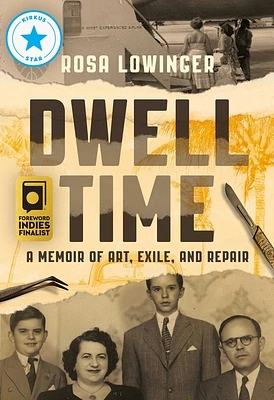 Dwell Time: A Memoir of Art, Exile, and Repair (Hardcover)