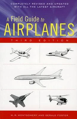 A Field Guide To Airplanes, Third Edition (Paperback)