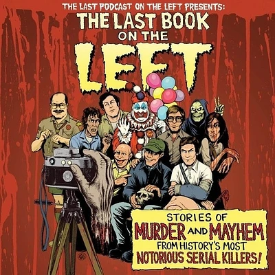 The Last Book on the Left: Stories of Murder and Mayhem from History's Most Notorious Serial Killers (MP3 CD)