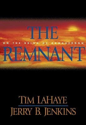 The Remnant: On the Brink of Armageddon (Hardcover)