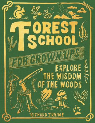 Forest School for Grown-Ups (Hardcover)