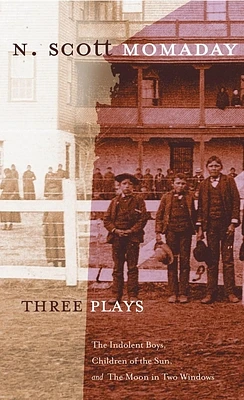 Three Plays: The Indolent Boys, Children of the Sun