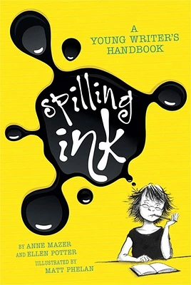 Spilling Ink: A Young Writer's Handbook (Paperback)