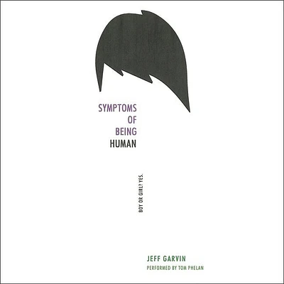 Symptoms of Being Human Lib/E (Compact Disc)