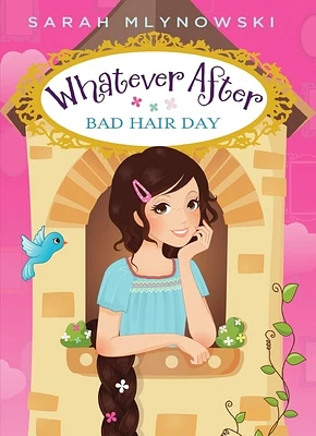 Bad Hair Day (Whatever After #5) (Hardcover)