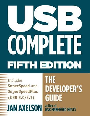 USB Complete: The Developer's Guide (Complete Guides series) (Paperback)