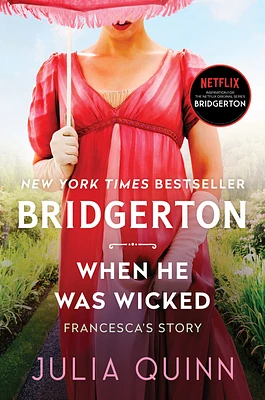 When He Was Wicked: Bridgerton (Bridgertons #6) (Paperback)