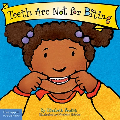 Teeth Are Not for Biting Board Book (Best Behavior®) (Board book)