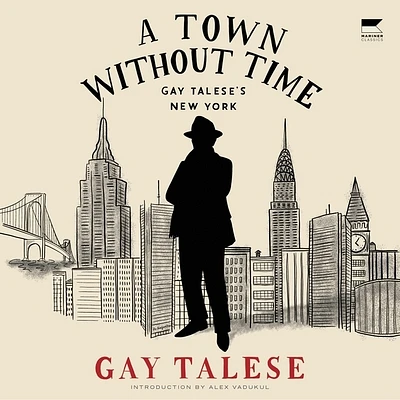 A Town Without Time: Gay Talese's New York (MP3 CD)