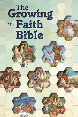 The Growing in Faith Bible (Hardcover)